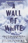 Woodlief, Jennifer - A Wall of White