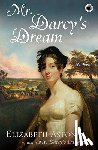 Aston, Elizabeth - Mr. Darcys Dream