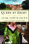 Smith, Anne Easter - Queen By Right