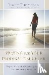 Thompson, Janet - Praying for Your Prodigal Daughter