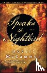 McCammon, Robert - McCammon, R: Speaks the Nightbird