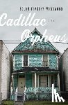 Woodward, Solon Timothy - Cadillac Orpheus