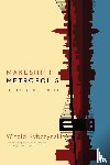 Rybczynski, Witold - Makeshift Metropolis