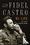 Ramonet, Ignacio, Castro, Fidel - Fidel Castro: My Life