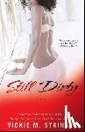 Stringer, Vickie M. - Still Dirty