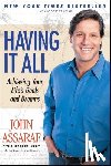 Assaraf - Having It All: Achieving Your Life's Goals and Dreams