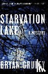 Gruley, Bryan - Starvation Lake