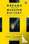 Schwartz, Sunny - Dreams from the Monster Factory