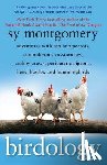 Montgomery, Sy - Birdology