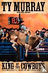 Murray, Ty - King of the Cowboys