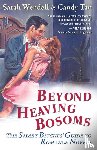 Wendell, Sarah, Tan, Candy - Beyond Heaving Bosoms