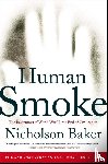 Baker, Nicholson - HUMAN SMOKE