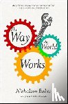 Baker, Nicholson - The Way the World Works