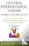 Freud, Sigmund - Freud, S: General Psychological Theory