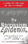 Twenge, Jean M., Campbell, W. Keith - The Narcissism Epidemic