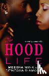 Mink, Meesha, Diamond, De'Nesha - The Hood Life