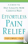 Bacci, Ingrid lorch - Effortless Pain Relief