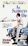 Groom, Winston - As Summers Die