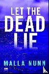 Nunn, Malla - Let the Dead Lie