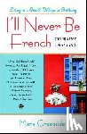 Greenside, Mark - I'll Never Be French (no matter what I do)