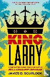 Scurlock, James D. - King Larry