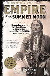 Gwynne, S. C. - Empire of the Summer Moon