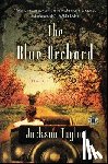 Taylor, Jackson - The Blue Orchard