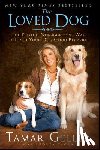 Geller, Tamar - The Loved Dog