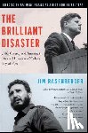 Rasenberger, Jim - The Brilliant Disaster