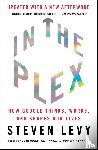 Levy, Steven - In the Plex