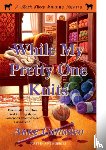Canadeo, Anne - While My Pretty One Knits