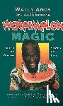 Amos, Wally, Glauberman, Stu - Watermelon Magic