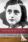 Gies, Miep - Anne Frank Remembered: The Story of the Woman Who Helped to Hide the Frank Family