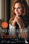 Gilbert, Melissa - Prairie Tale