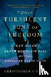 Wren, Christopher S. - Those Turbulent Sons of Freedom