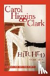 Clark, Carol Higgins - Hitched