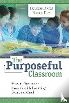 Fisher, Douglas, Frey, Nancy - The Purposeful Classroom