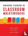 Kachur, Donald S., Stout, Judith A., Edwards, Claudia L. - Engaging Teachers in Classroom Walkthroughs