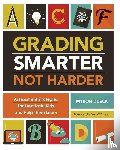 Dueck, Myron - Grading Smarter, Not Harder
