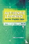 Pahomov, Larissa - Authentic Learning in the Digital Age