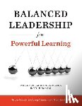 Goodwin, Bryan, Cameron, Greg, Hein, Heather - Balanced Leadership for Powerful Learning