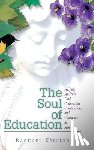 Kessler, Rachael, Association for Supervision and Curricul - The Soul of Education
