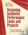 McTighe, Jay, Doubet, Kristina J., Carbaugh, Eric M. - Designing Authentic Performance Tasks and Projects