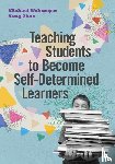 Wehmeyer, Michael, Zhao, Yong - Teaching Students to Become Self-Determined Learners
