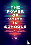 Quaglia, Russ, Fox, Kristine, Lande, Lisa, Young, Deborah - The Power of Voice in Schools