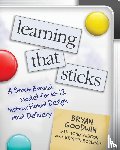Goodwin, Bryan, Gibson, Tonia, Rouleau, Kristin - Learning That Sticks