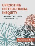Berg, Jill Harrison - Uprooting Instructional Inequity