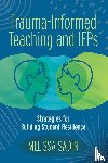 Sadin, Melissa - Trauma-Informed Teaching and IEPs