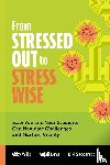 Wills, Abby, Deva, Anjali, Saccareccia, Niki - From Stressed Out to Stress Wise