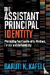 Kafele, Baruti K - The Assistant Principal Identity